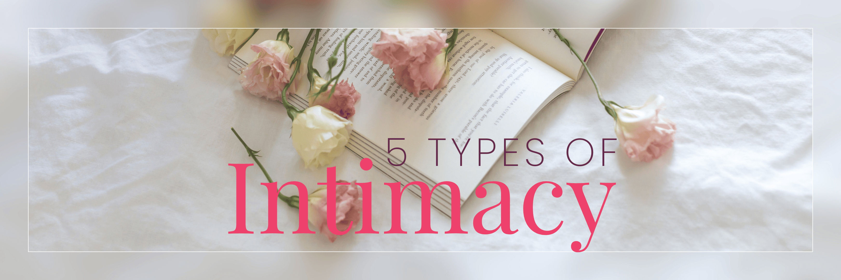 5 types of intimacy banner